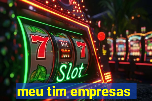 meu tim empresas